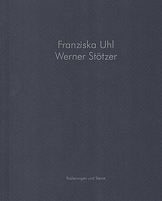 Franziska Uhl, Werner Stötzer