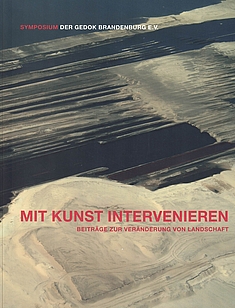 Mit Kunst intervenieren - Zehn Positionen