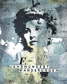 F.- Jahrhundertwanderungen